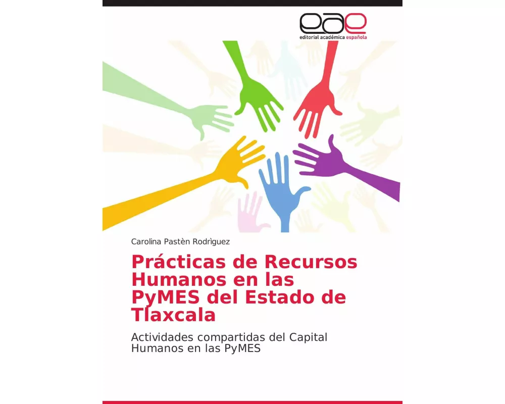 Prácticas de Recursos Humanos en las PyMES del Estado de Tlaxcala