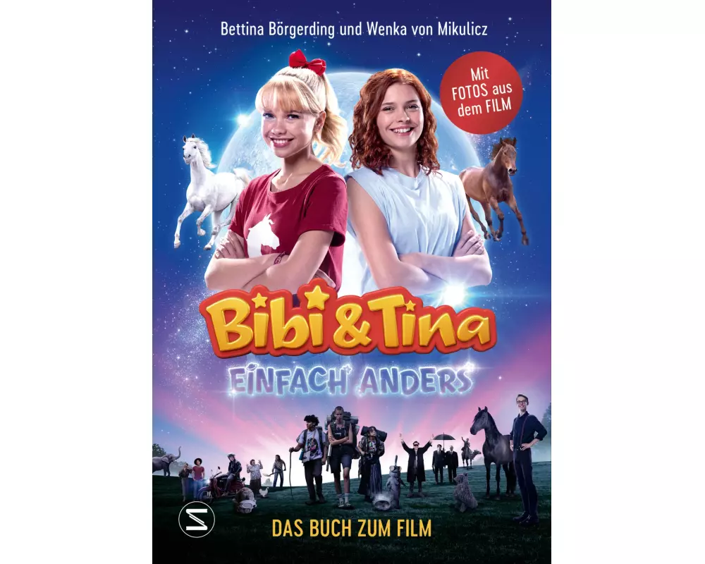 Bibi & Tina - Einfach anders. Das Buch zum Film