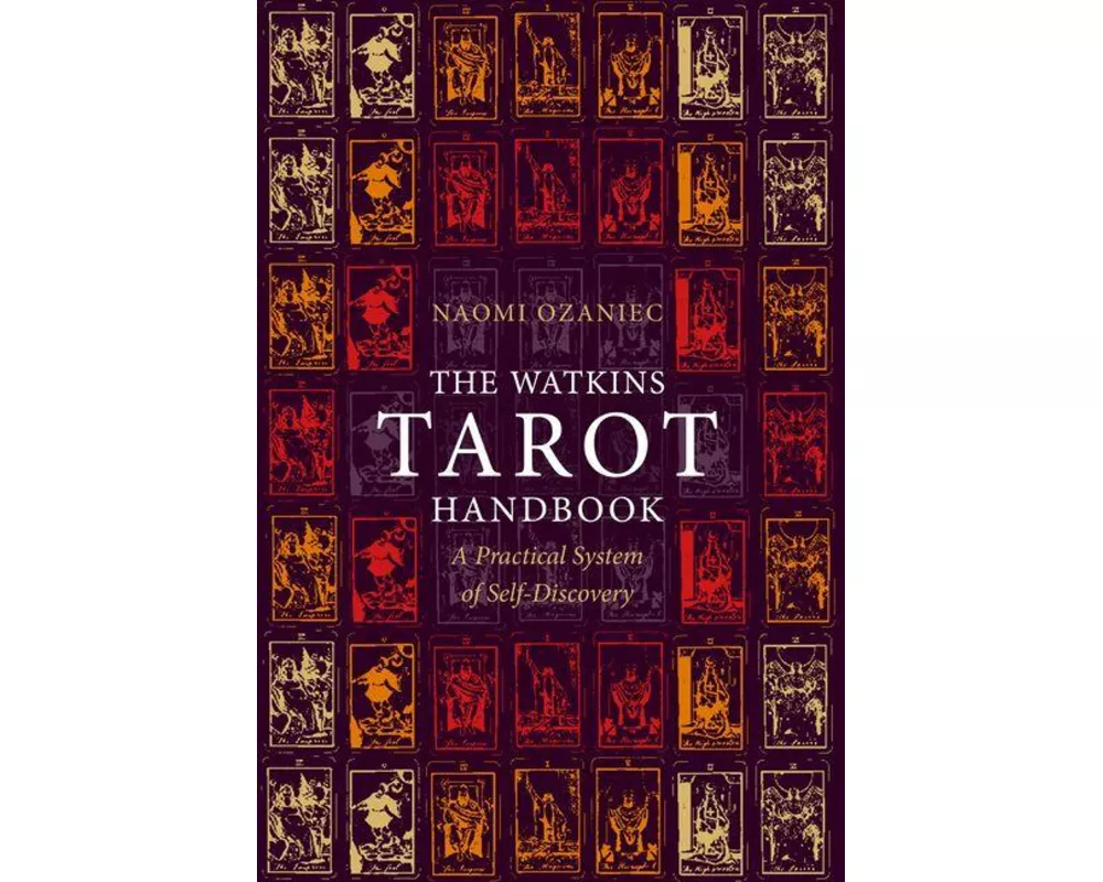 The Watkins Tarot Handbook