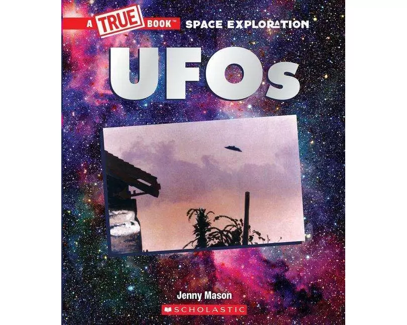 UFOs (A True Book: Space Exploration)