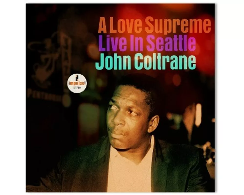 A Love Supreme: Live In Seattle