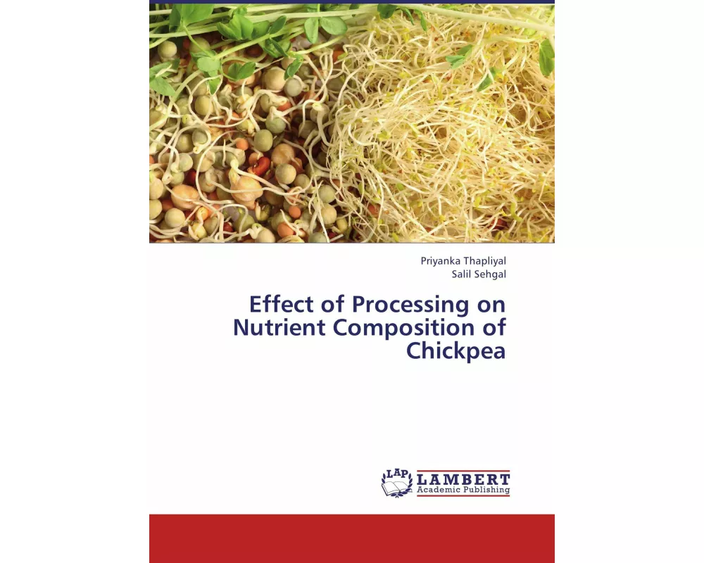 Effect of Processing on Nutrient Composition of Chickpea