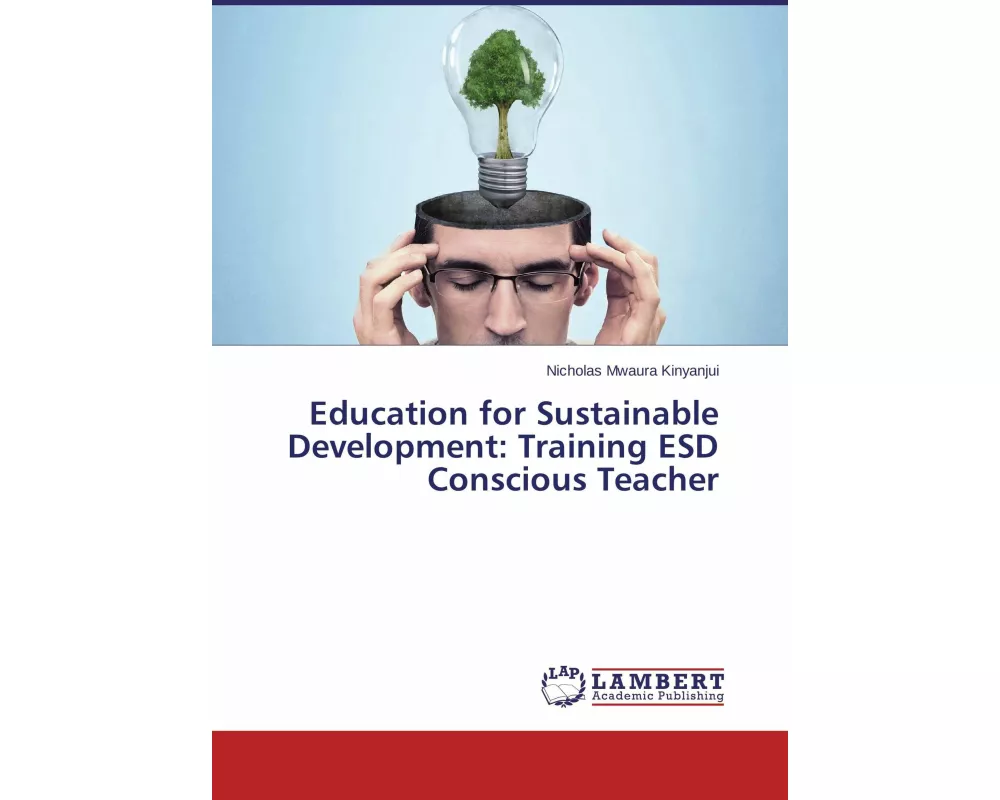 Education for Sustainable Development: Training ESD Conscious Teacher