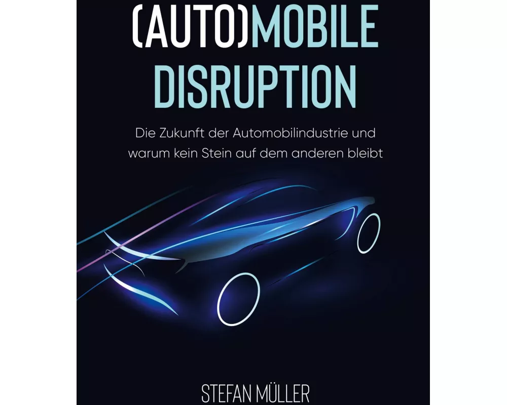 (Auto)mobile Disruption