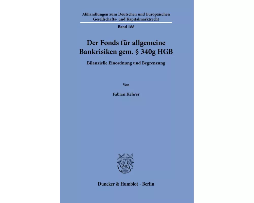 Der Fonds für allgemeine Bankrisiken gem. § 340g HGB