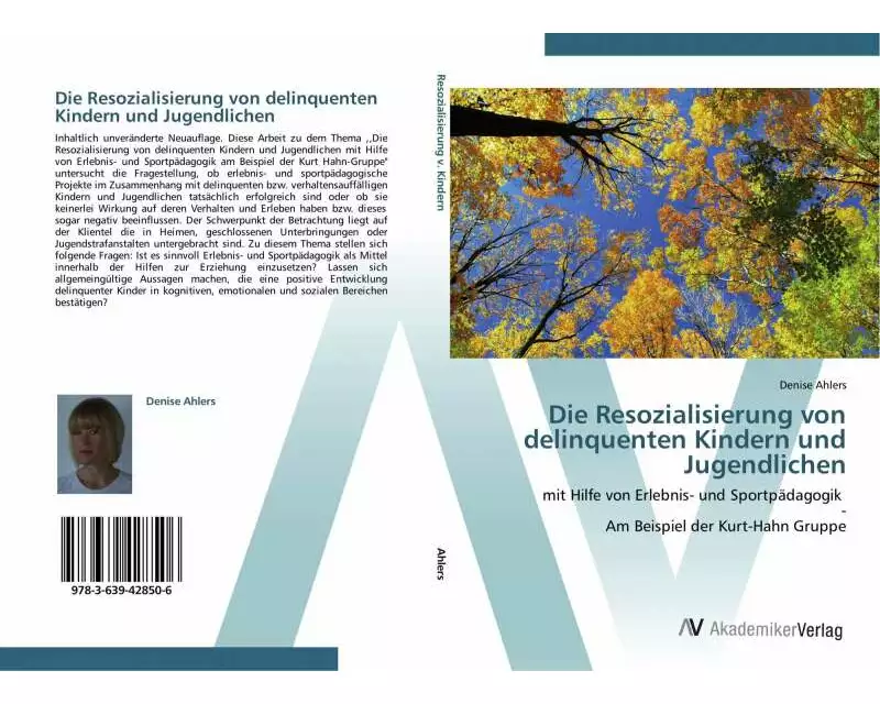 Die Resozialisierung von delinquenten Kindern und Jugendlichen