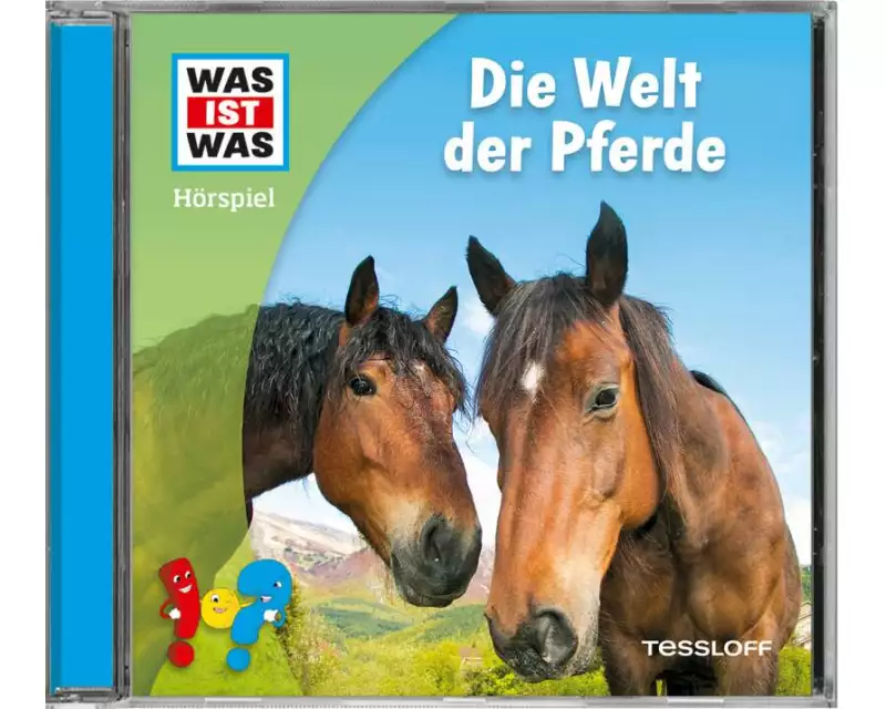 WAS IST WAS Hörspiel. Die Welt der Pferde