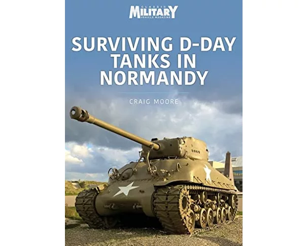 Surviving D-Day Tanks in Normandy