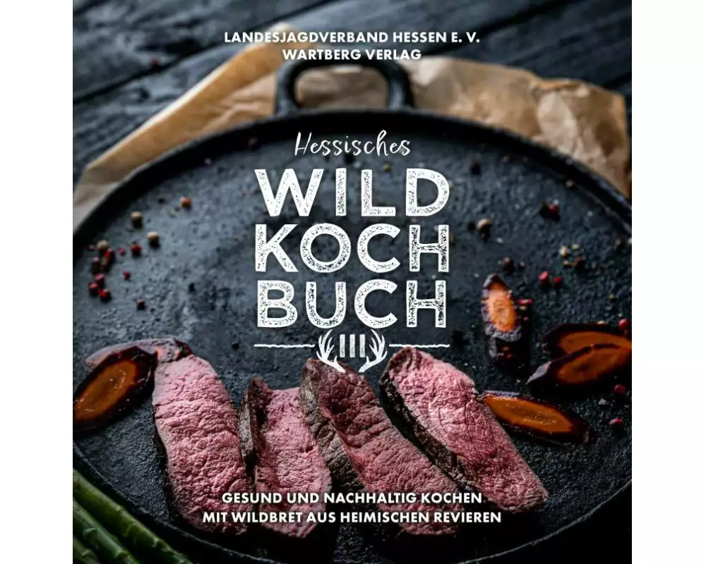 Hessisches Wildkochbuch III