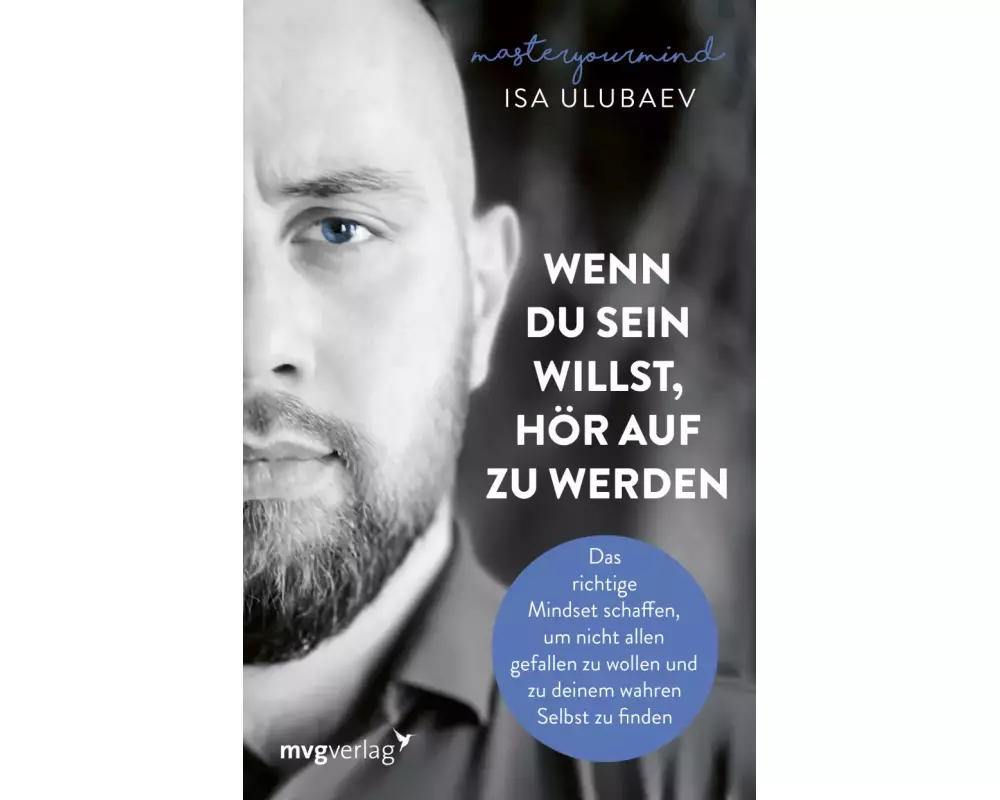 Wenn du sein willst, hör auf zu werden