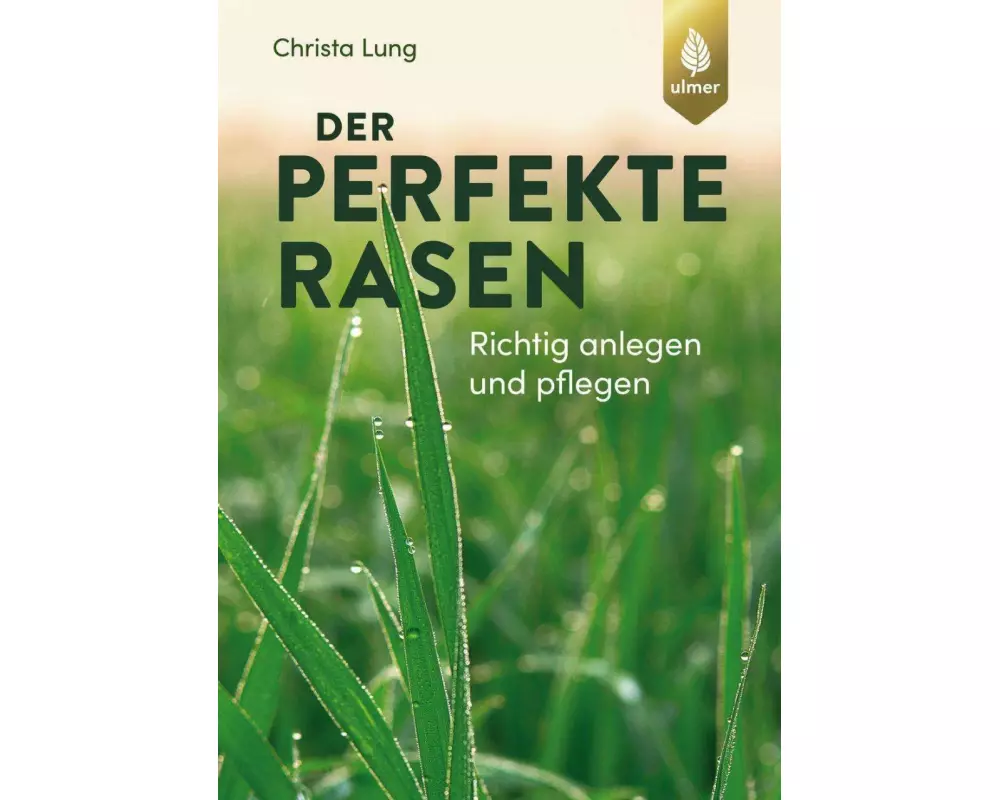 Der perfekte Rasen