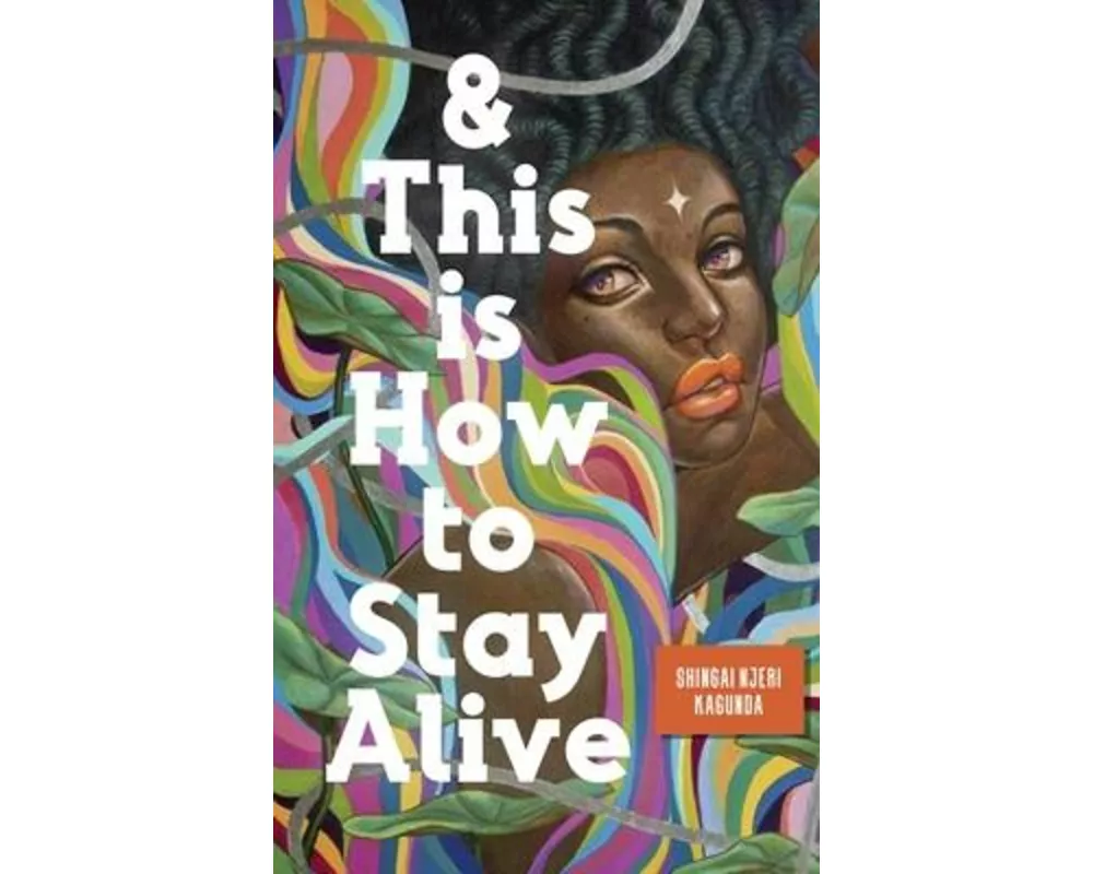 And This Is How to Stay Alive