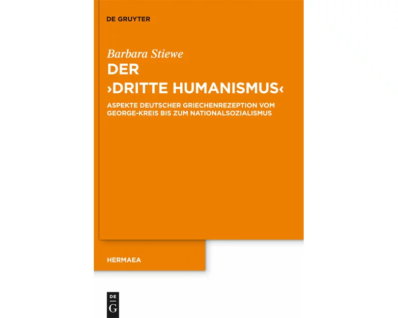 Der "Dritte Humanismus"