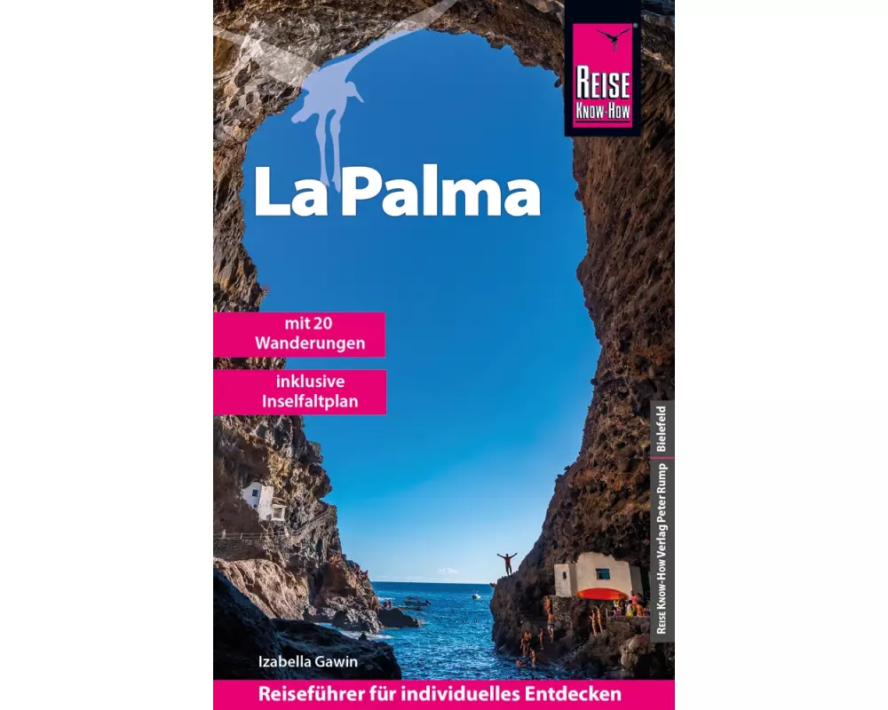 Reise Know-How Reiseführer La Palma mit 20 Wanderungen und Karte zum Herausnehmen