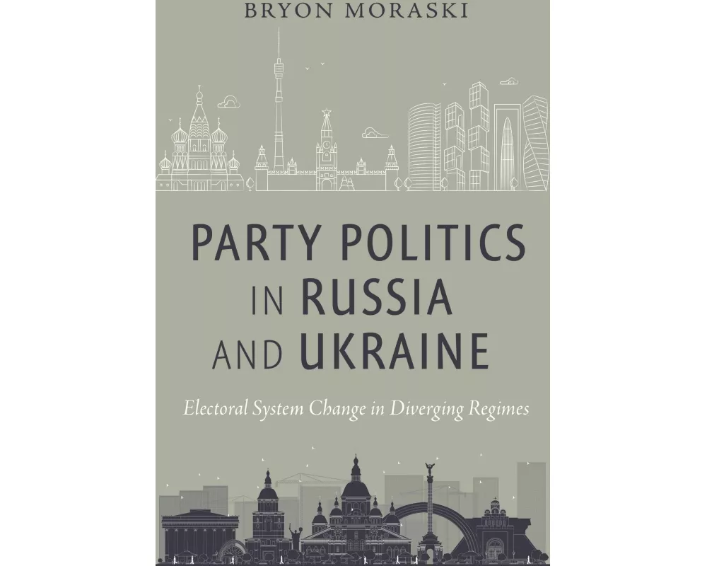 Party Politics in Russia and Ukraine