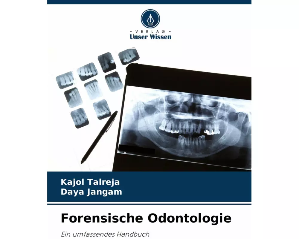 Forensische Odontologie