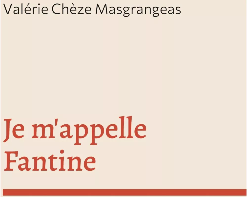 Je m'appelle Fantine