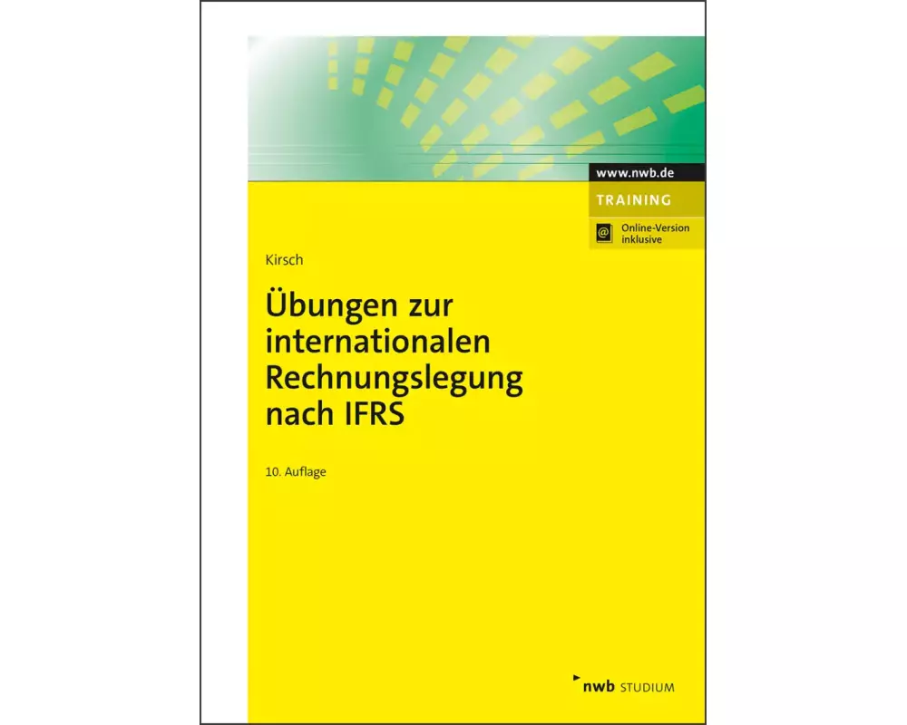 Übungen zur internationalen Rechnungslegung nach IFRS