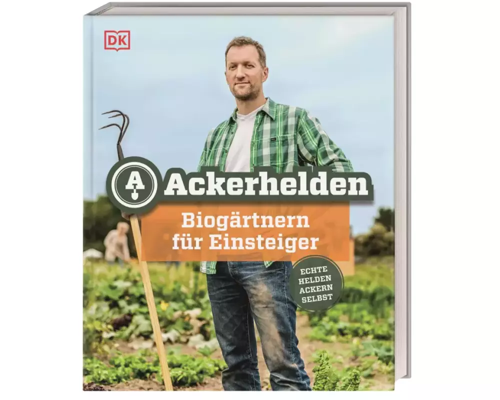 Ackerhelden - Biogärtnern für Einsteiger