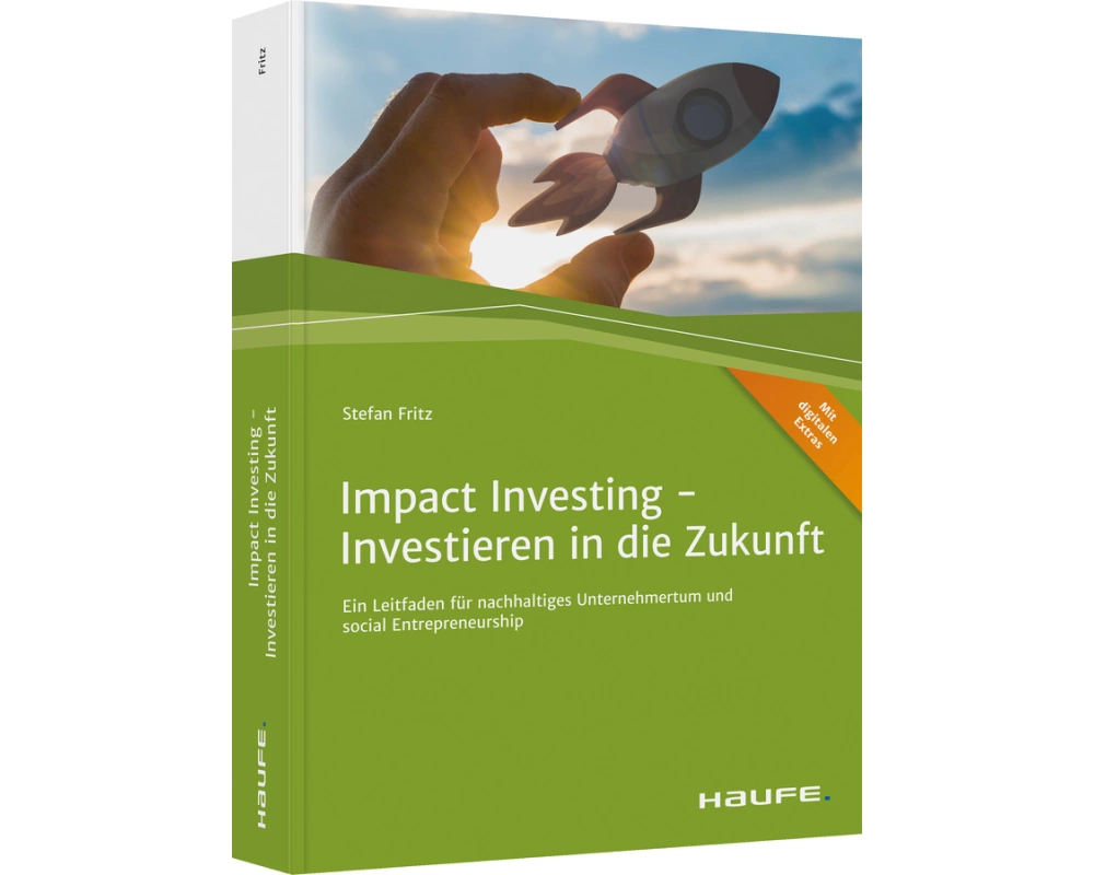Impact Investing - Investieren in die Zukunft