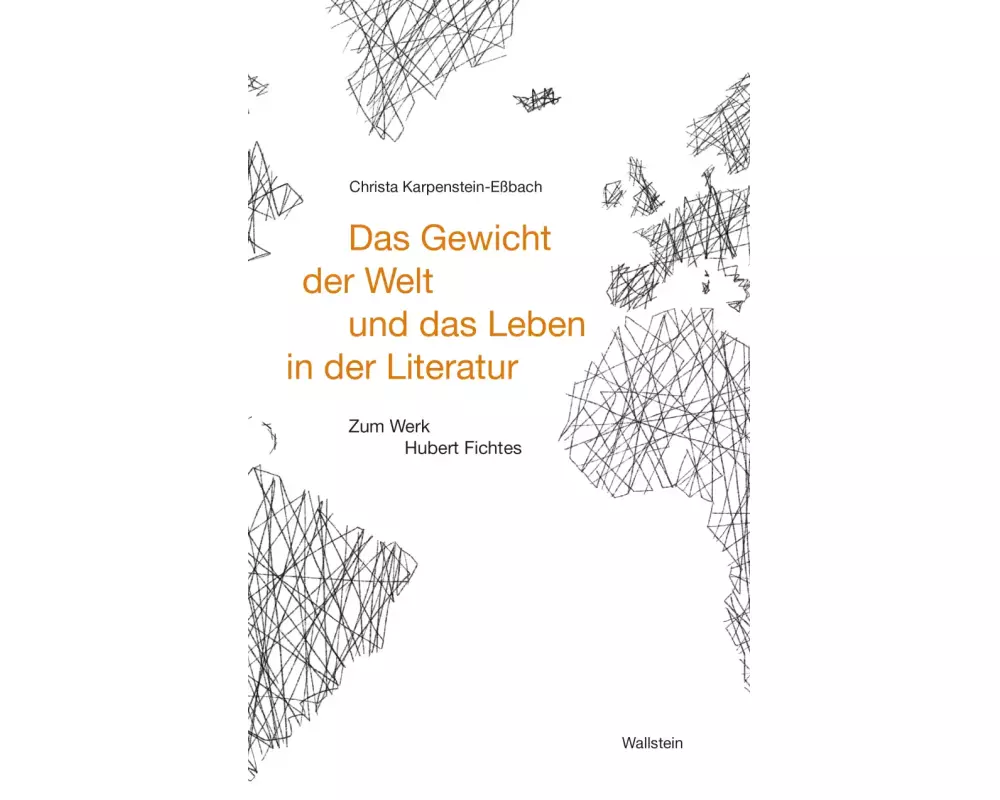 Das Gewicht der Welt und das Leben in der Literatur