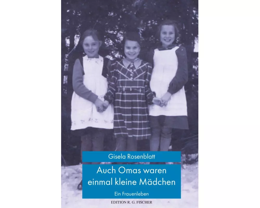 Auch Omas waren einmal kleine Mädchen