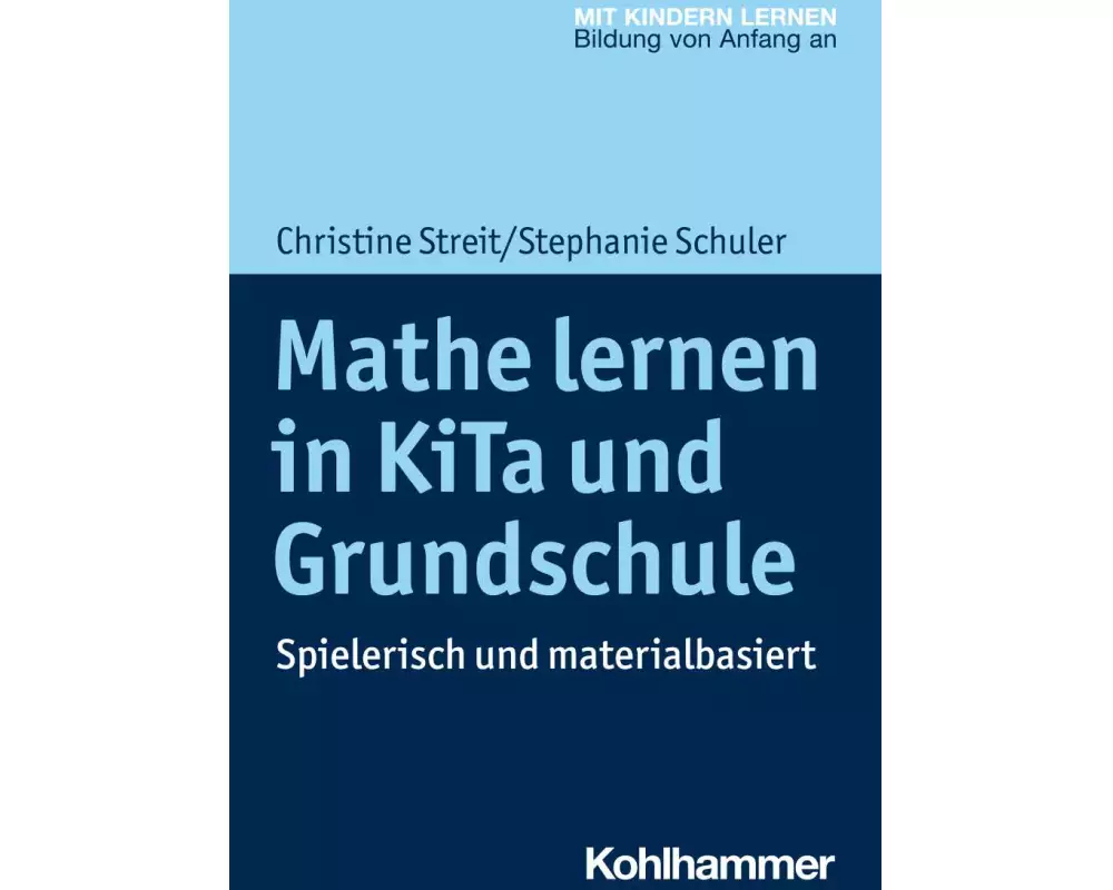 Mathe lernen in KiTa und Grundschule