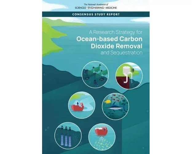 A Research Strategy for Ocean-based Carbon Dioxide Removal and Sequestration