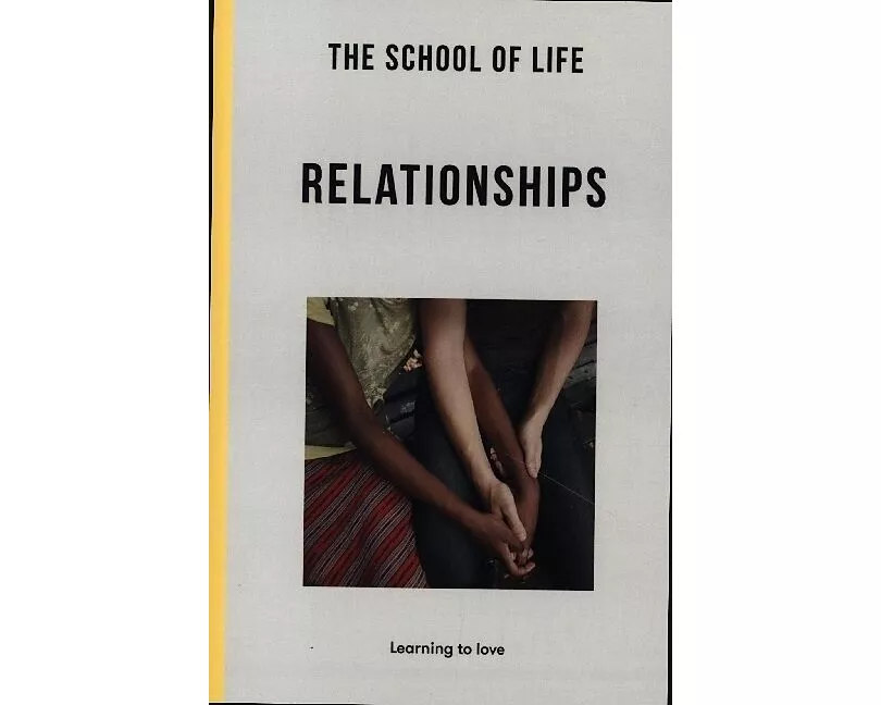 The School of Life: Relationships