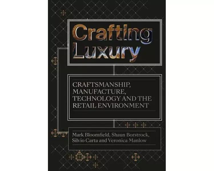 Crafting Luxury