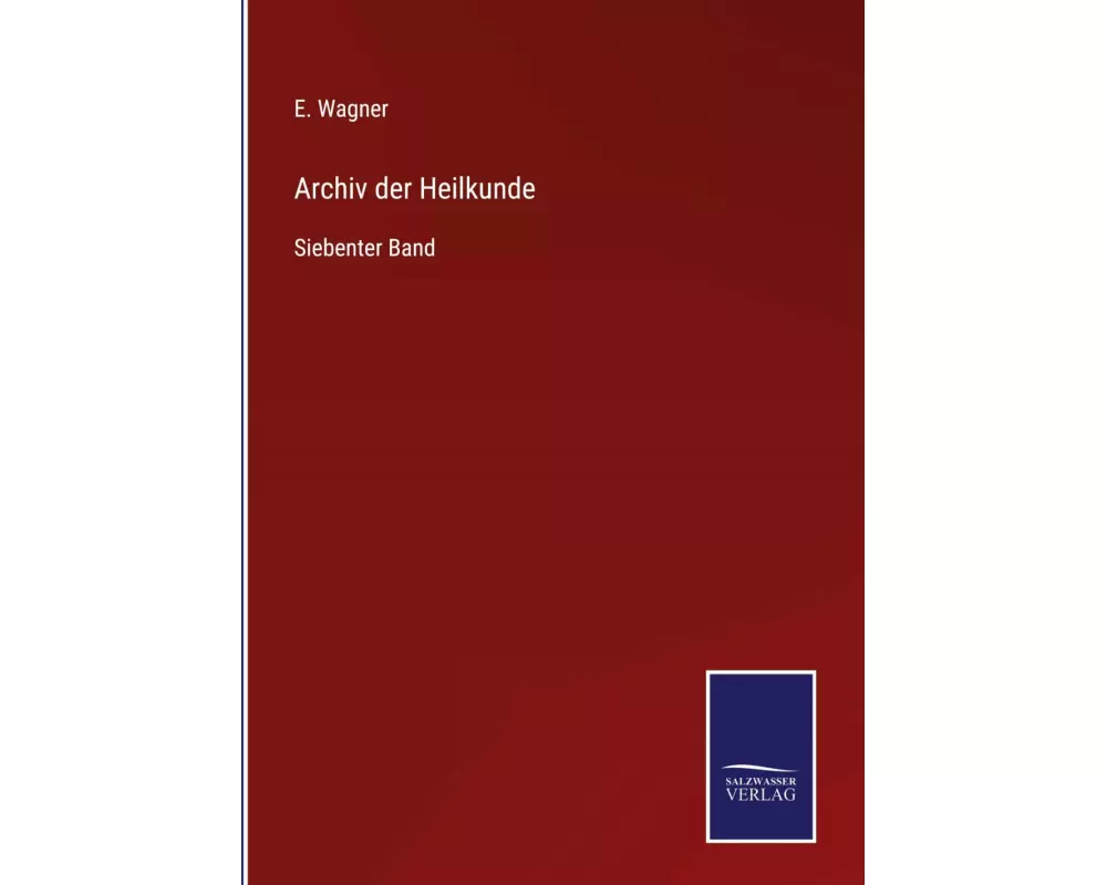 Archiv der Heilkunde