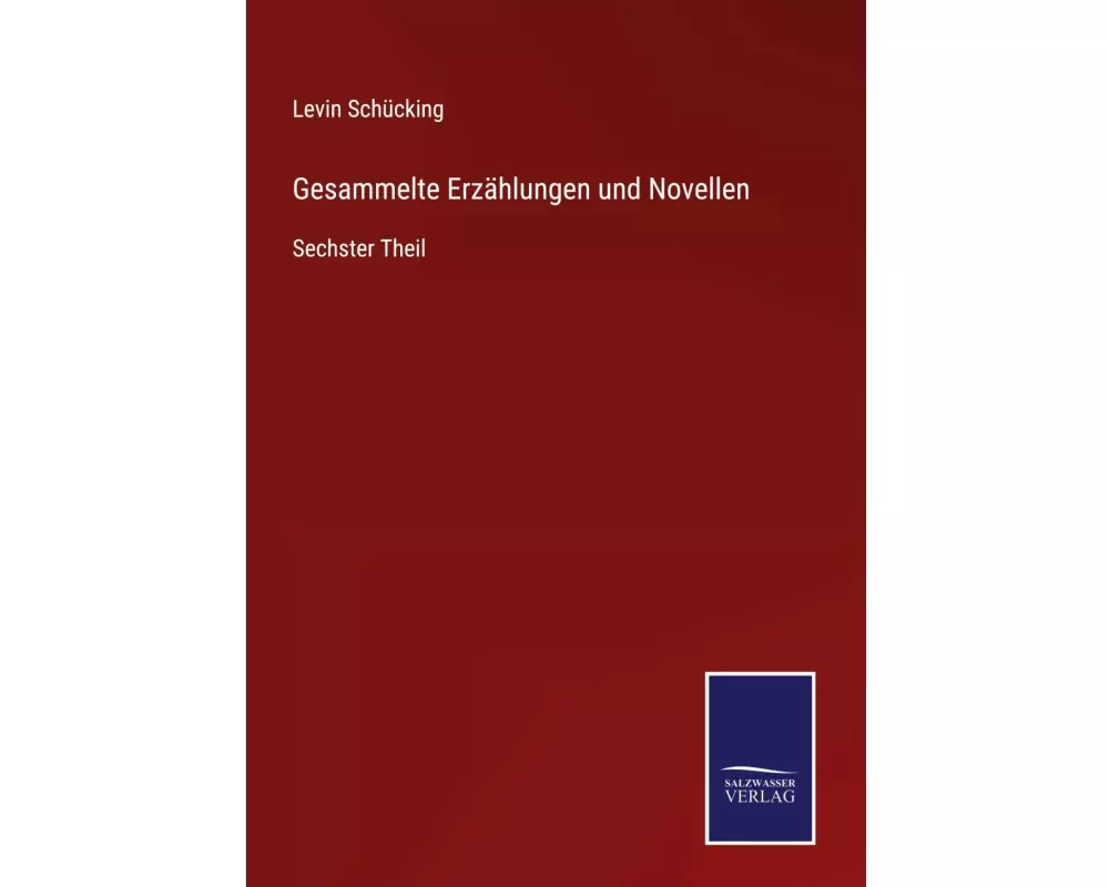 Gesammelte Erzählungen und Novellen