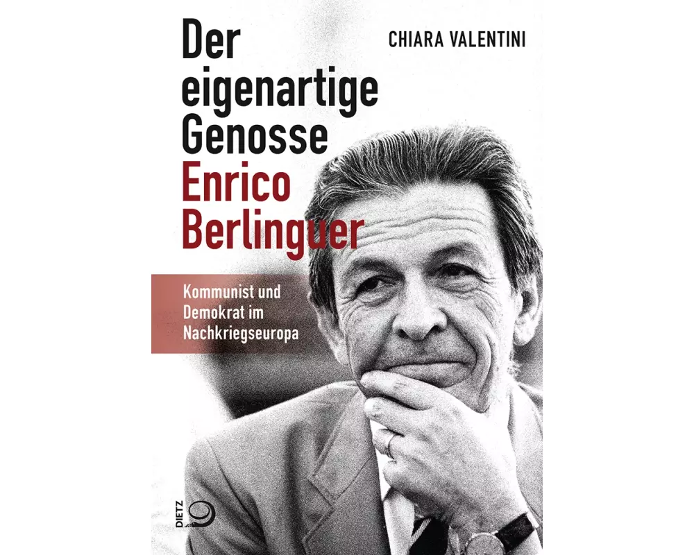 Der eigenartige Genosse Enrico Berlinguer