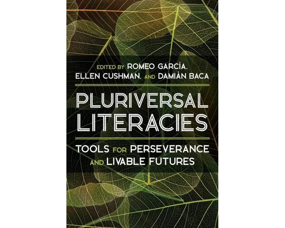 Literacies of/from the Pluriversal