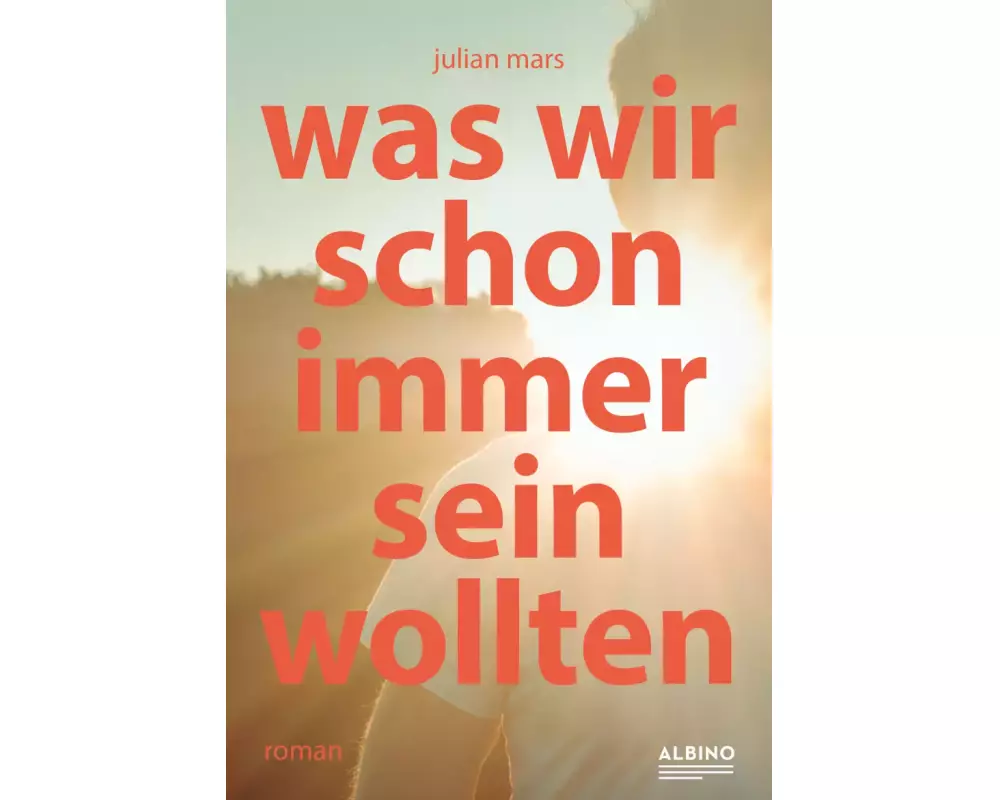 Was wir schon immer sein wollten