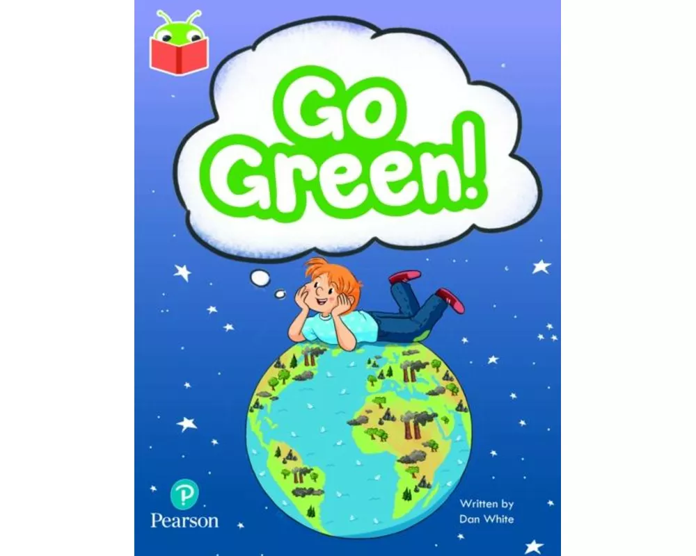 Bug Club Independent Phase 5 Unit 21: Go Green!