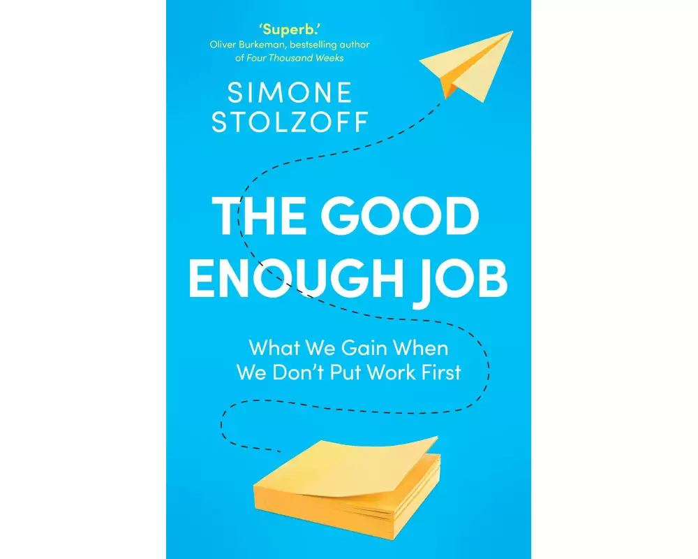 The Good Enough Job