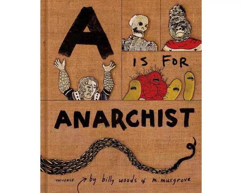 A is for Anarchist