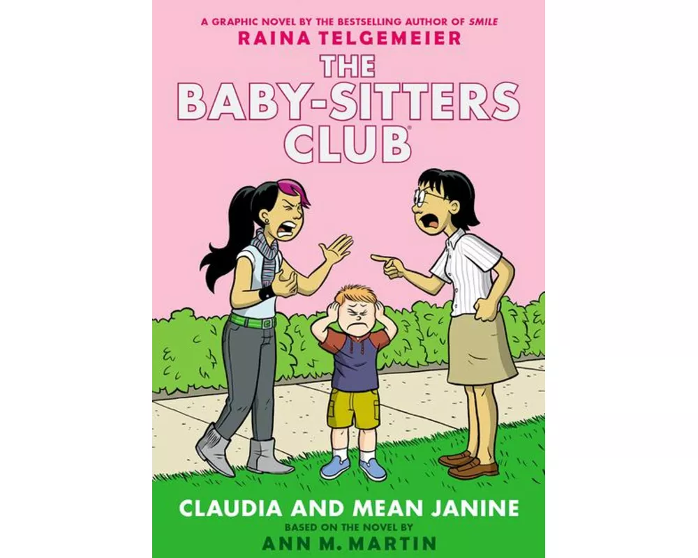 Claudia and Mean Janine: A Graphic Novel (the Baby-Sitters Club #4)