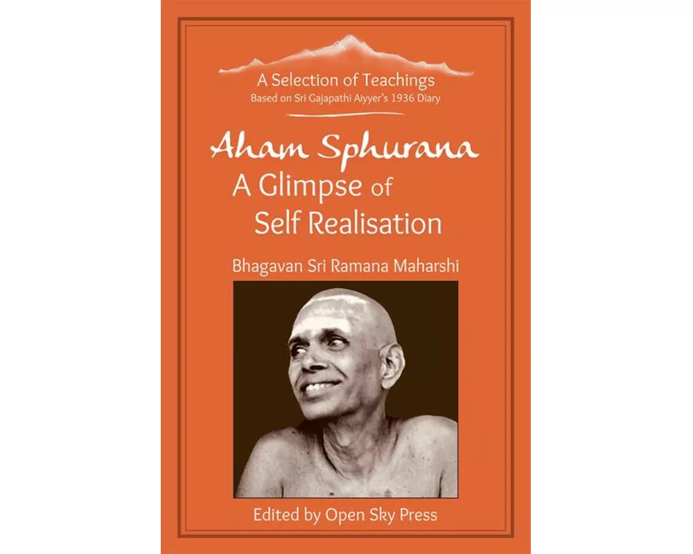 Aham Sphurana - A Glimpse of Self Realisation