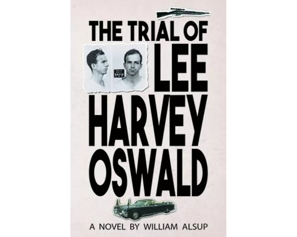 The Trial of Lee Harvey Oswald
