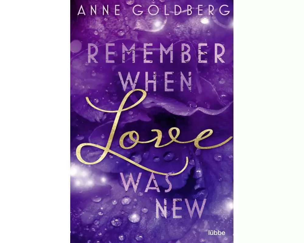 Remember when Love was new