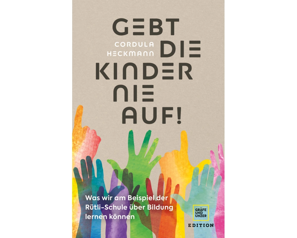Gebt die Kinder nie auf