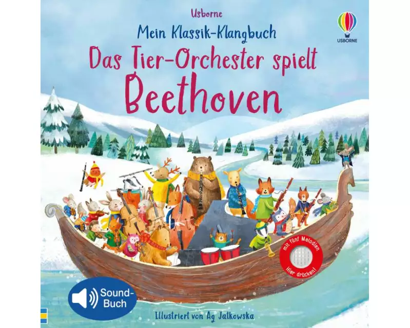 Mein Klassik-Klangbuch: Das Tier-Orchester spielt Beethoven