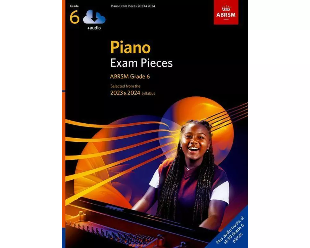 Piano Exam Pieces 2023 & 2024, ABRSM Grade 6, with audio