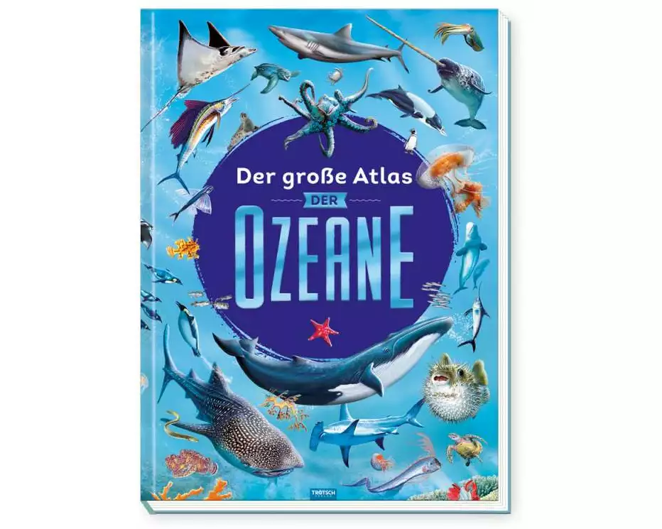 Trötsch Kinderbuch Der große Atlas der Ozeane