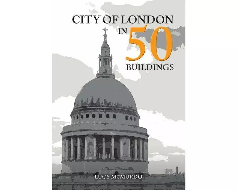 City of London in 50 Buildings