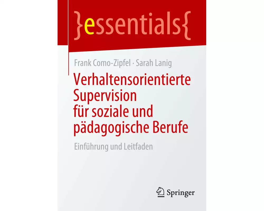 Verhaltensorientierte Supervision für soziale und pädagogische Berufe