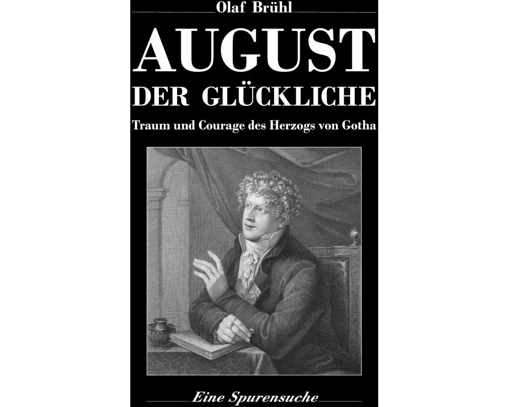 August der Glückliche