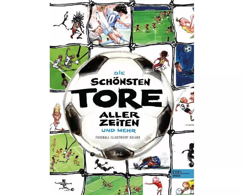 Die schönsten Tore aller Zeiten